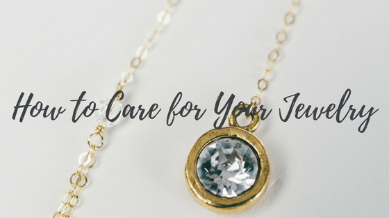 Caring for Your Jewelry